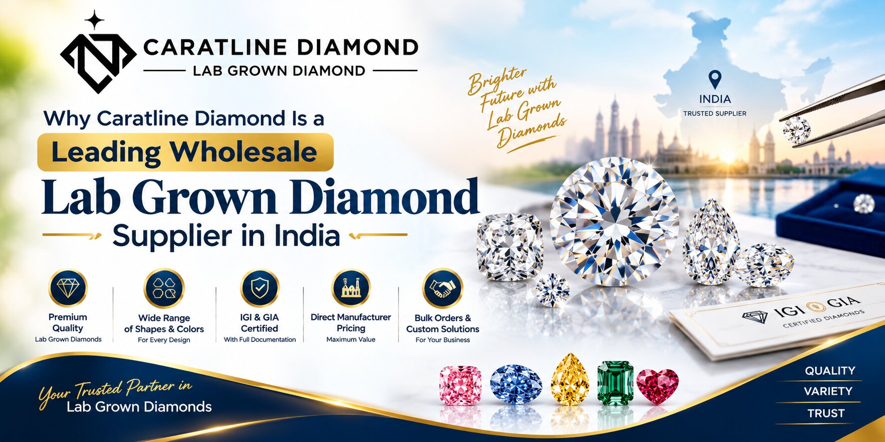 Why Caratline Diamond Is a Leading Wholesale Lab Grown Diamond Supplier in India